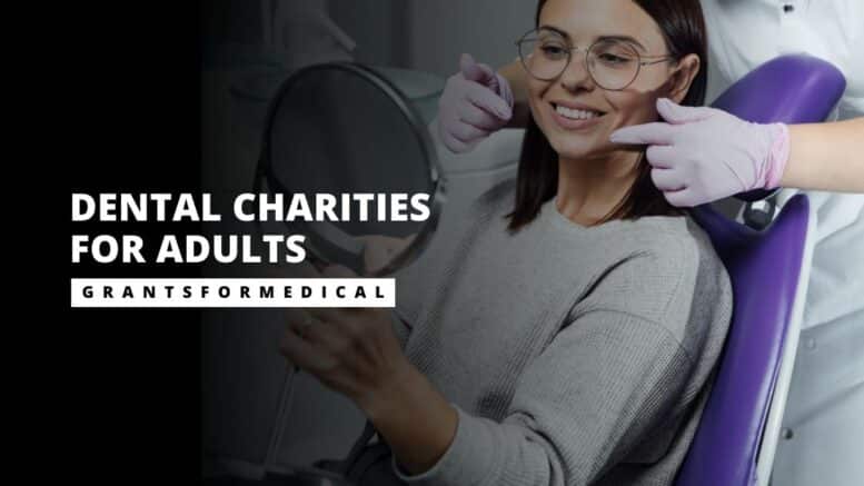 Dental Charities for Adults