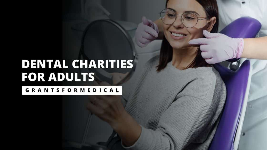 Dental Charities for Adults