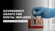 Government Grants for Dental Implants
