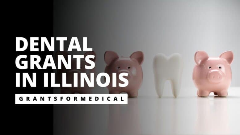 Dental Grants in Illinois