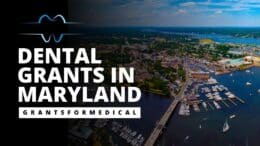 Dental Grants in Maryland