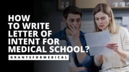 How to Write Letter of Intent for Medical School