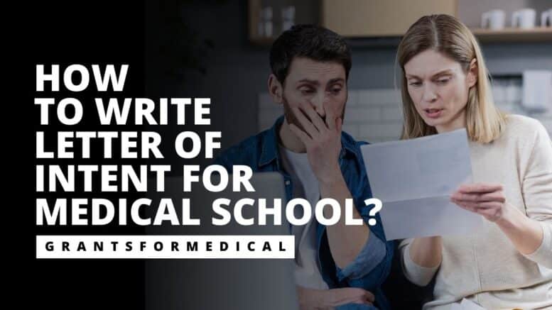 How to Write Letter of Intent for Medical School