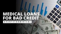 Medical Loans for Bad Credit