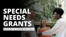 Special Needs Grants