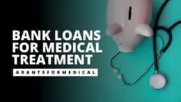 Bank Loans for Medical Treatment