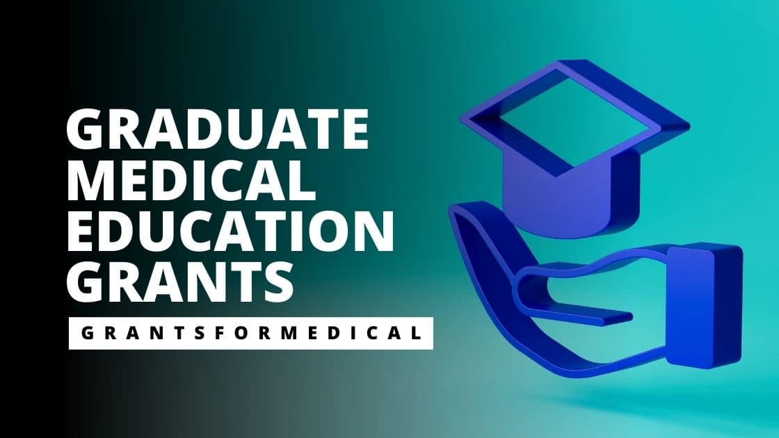 Graduate Medical Education Grants