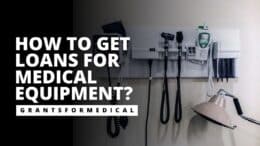 Loans for Medical Equipment