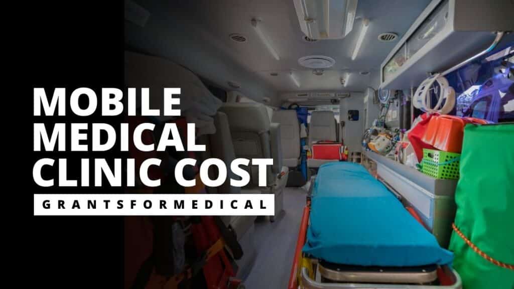 Mobile Medical Clinic Cost Grants for Medical
