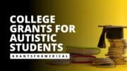 college grants for autistic students