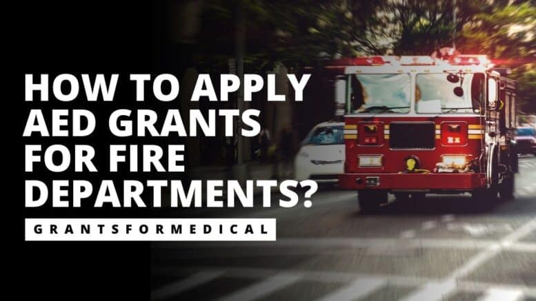 AED Grants for Fire Departments
