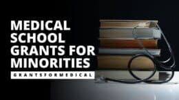 Medical School Grants for Minorities