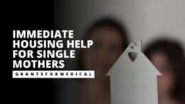 Immediate housing help for single mothers