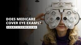 Does Medicare Cover Eye Exams