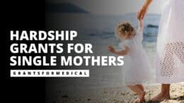 Hardship Grants for Single Mothers