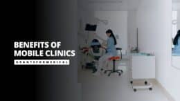 Benefits of Mobile Clinics