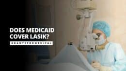 Does Medicaid Cover Lasik