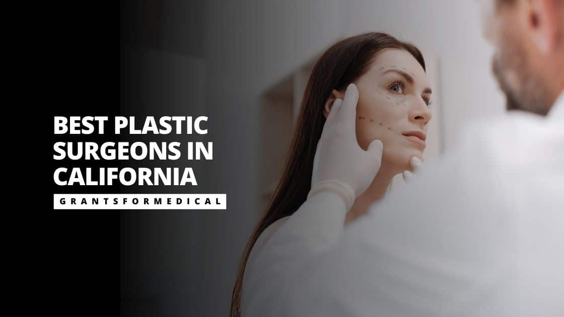 Best Plastic Surgeons in California