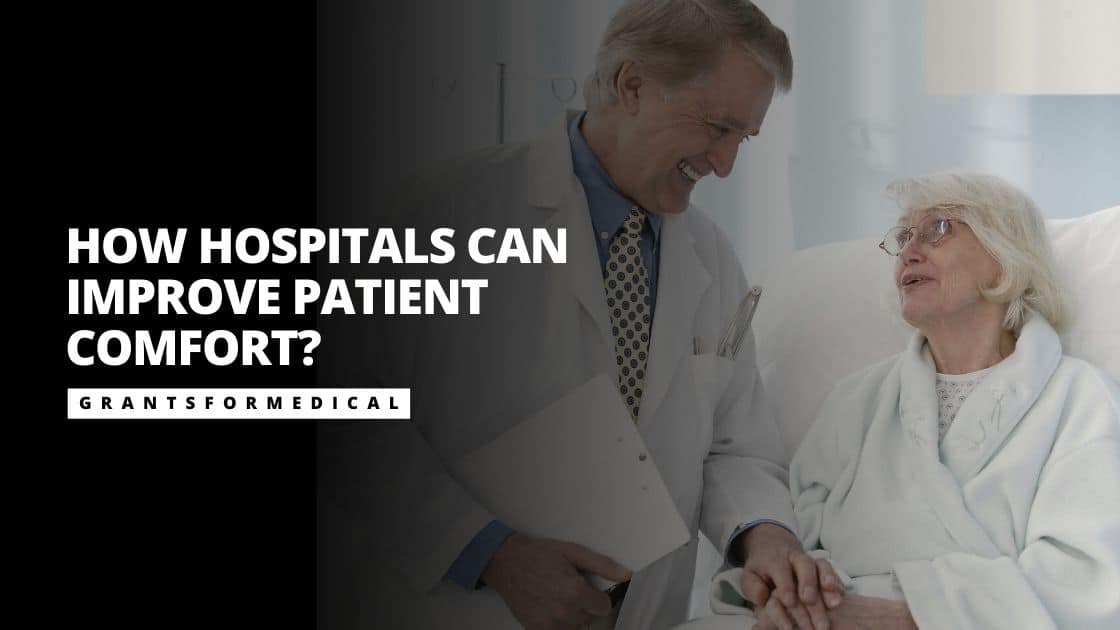 Increase Patient Comfort