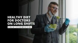 Healthy Diet for Doctors on Long Shifts