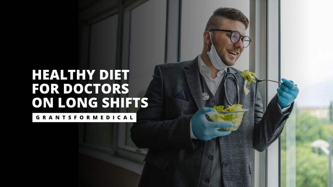 Healthy Diet for Doctors on Long Shifts