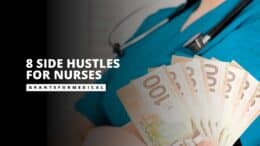 8 Side Hustles for Nurses