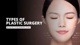 Types of Plastic Surgery