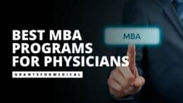 Best MBA Programs for Physicians