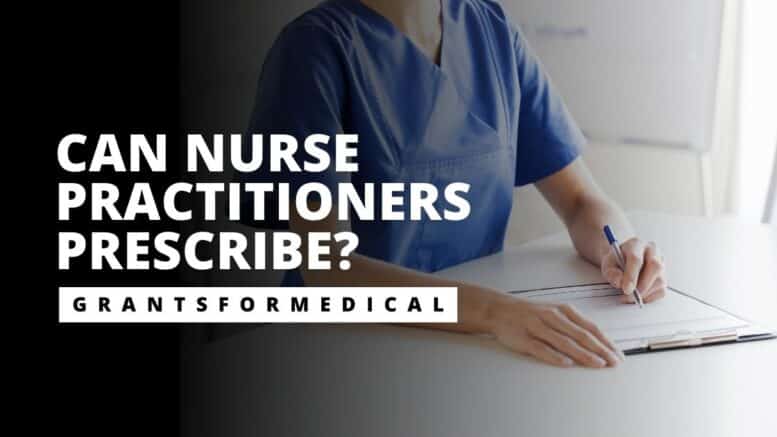 Can Nurse Practitioners Prescribe