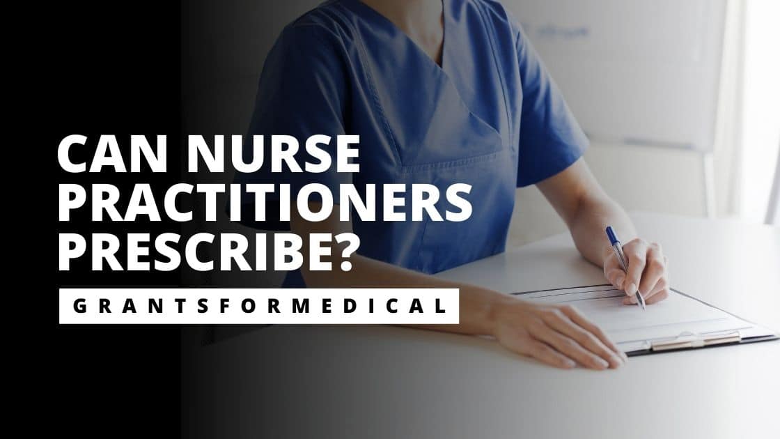 Can Nurse Practitioners Prescribe