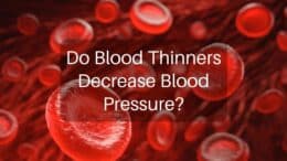 Do Blood Thinners Decrease Blood Pressure