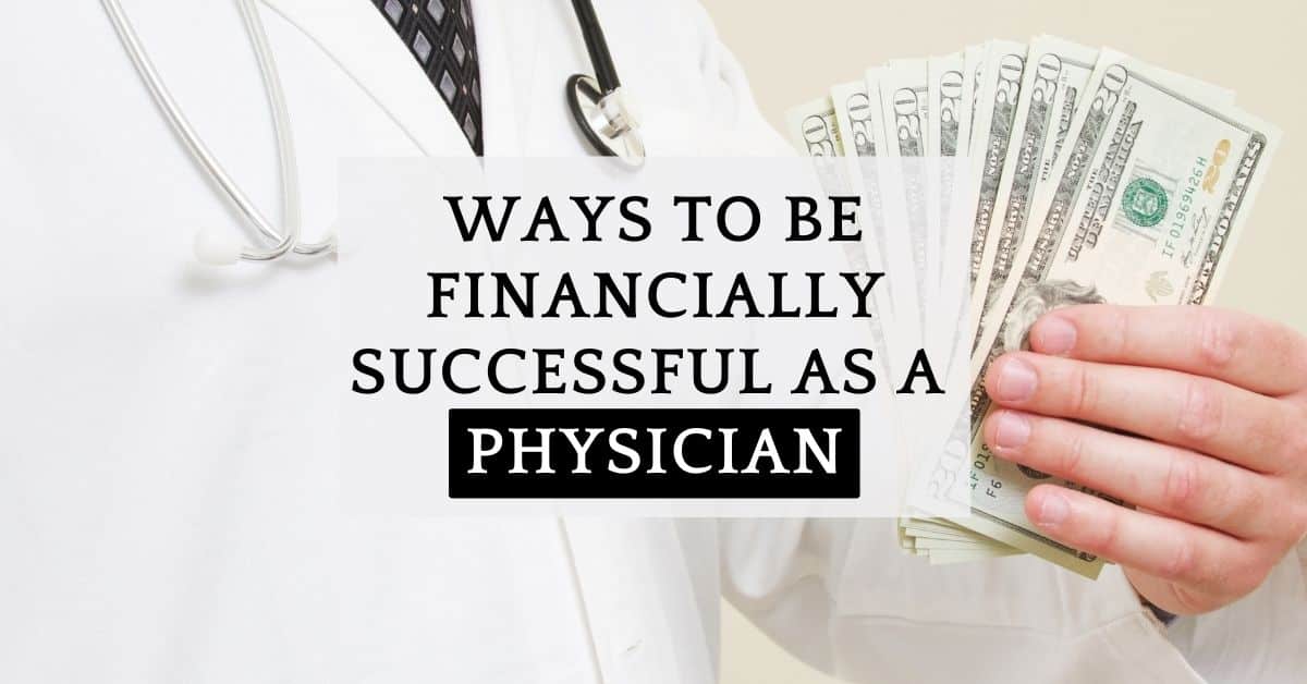 Financially Successful as a Physician