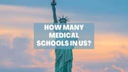 How Many Medical Schools in US