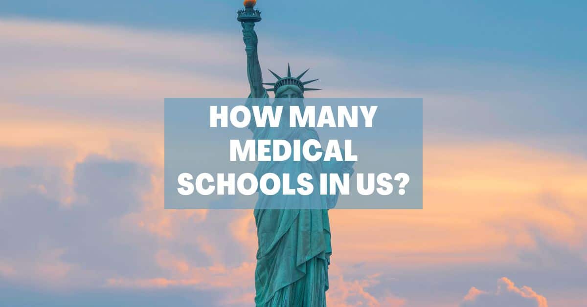 How Many Medical Schools in US