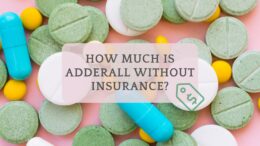 How Much Is Adderall Without Insurance