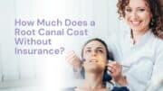 How Much Does a Root Canal Cost Without Insurance