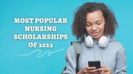 Most Popular Nursing Scholarships of 2022