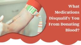 What Medications Disqualify You From Donating Blood