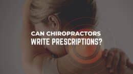 Can Chiropractors Write Prescriptions