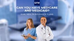 Can You Have Medicare and Medicaid