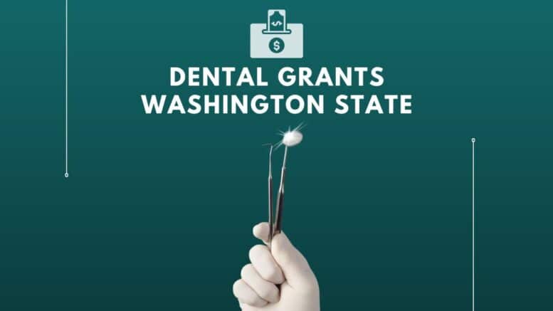 Dental Grants Washington State