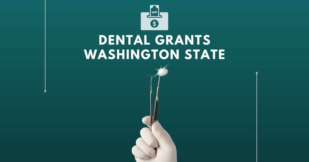 Dental Grants in Washington State Grants for Medical
