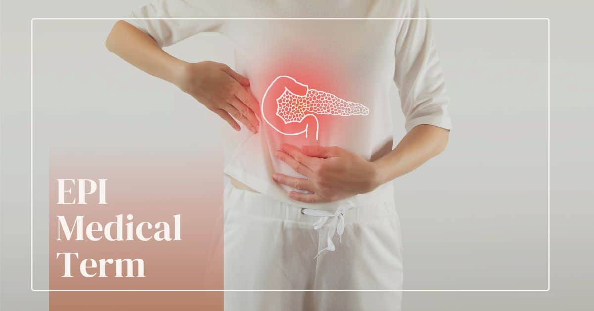 EPI Medical Term