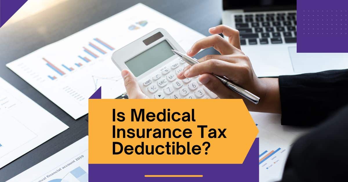 Is Medical Insurance Tax Deductible