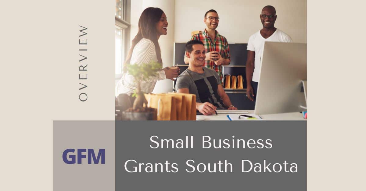 Small Business Grants in South Dakota Grants for Medical