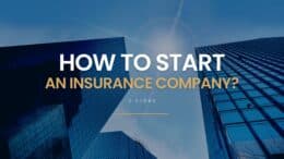 How to Start an Insurance Company