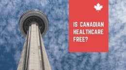 Is Canadian Healthcare Free