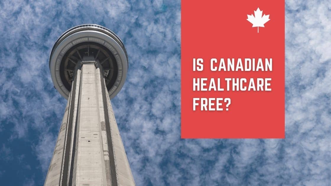 Is Canadian Healthcare Free