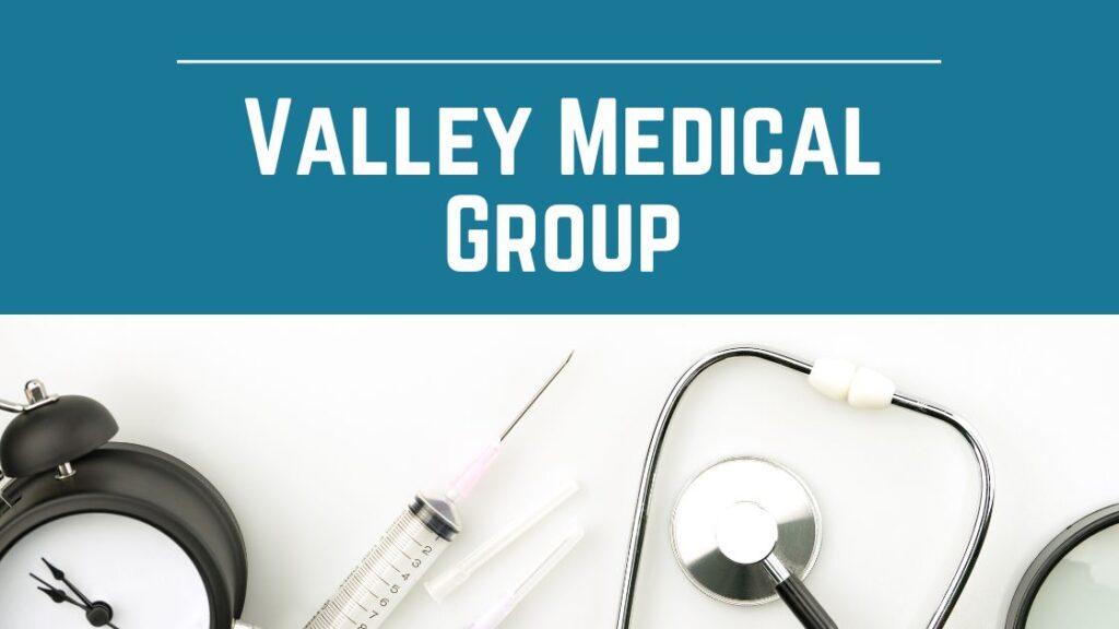 valley-medical-group-types-of-services-grants-for-medical