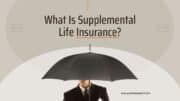 What Is Supplemental Life Insurance